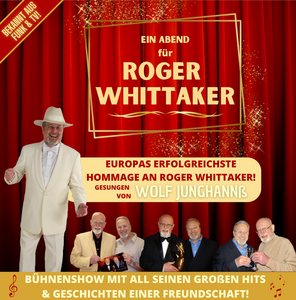 Ein Abend für Roger Whittaker - A Tribute Show mit Wolf Junghannß live am 13.09.2025 im Volkshaus Sömmerda | TK Event